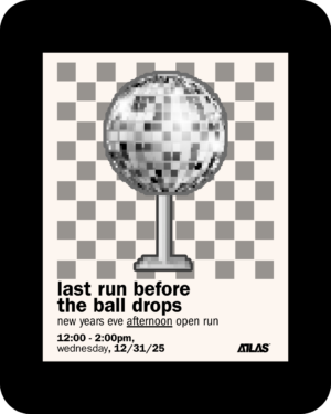 12/31/25 | NYE Open Run | Afternoon